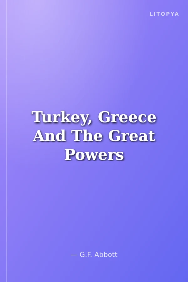 Turkey, Greece And The Great Powers