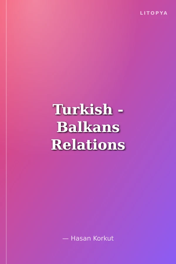 Turkish - Balkans Relations