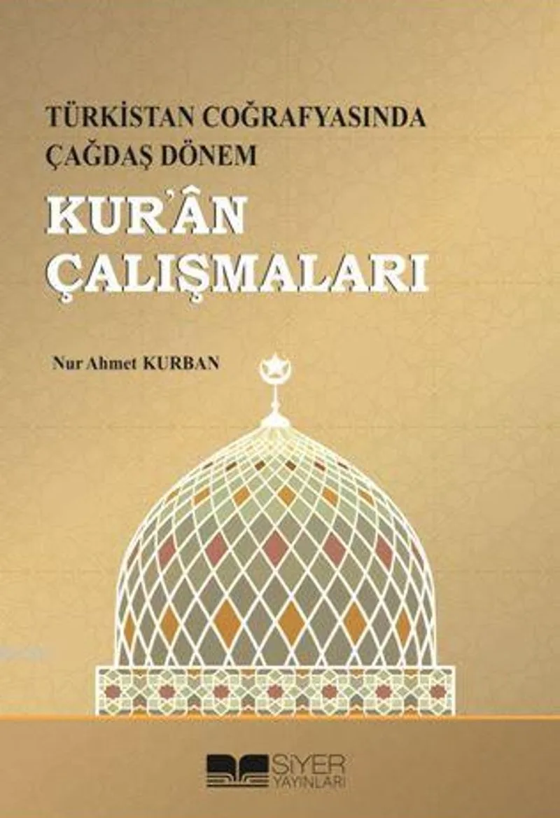 Türkistan Coğrafyasında Çağdaş Dönem Kur'an Çalışmaları