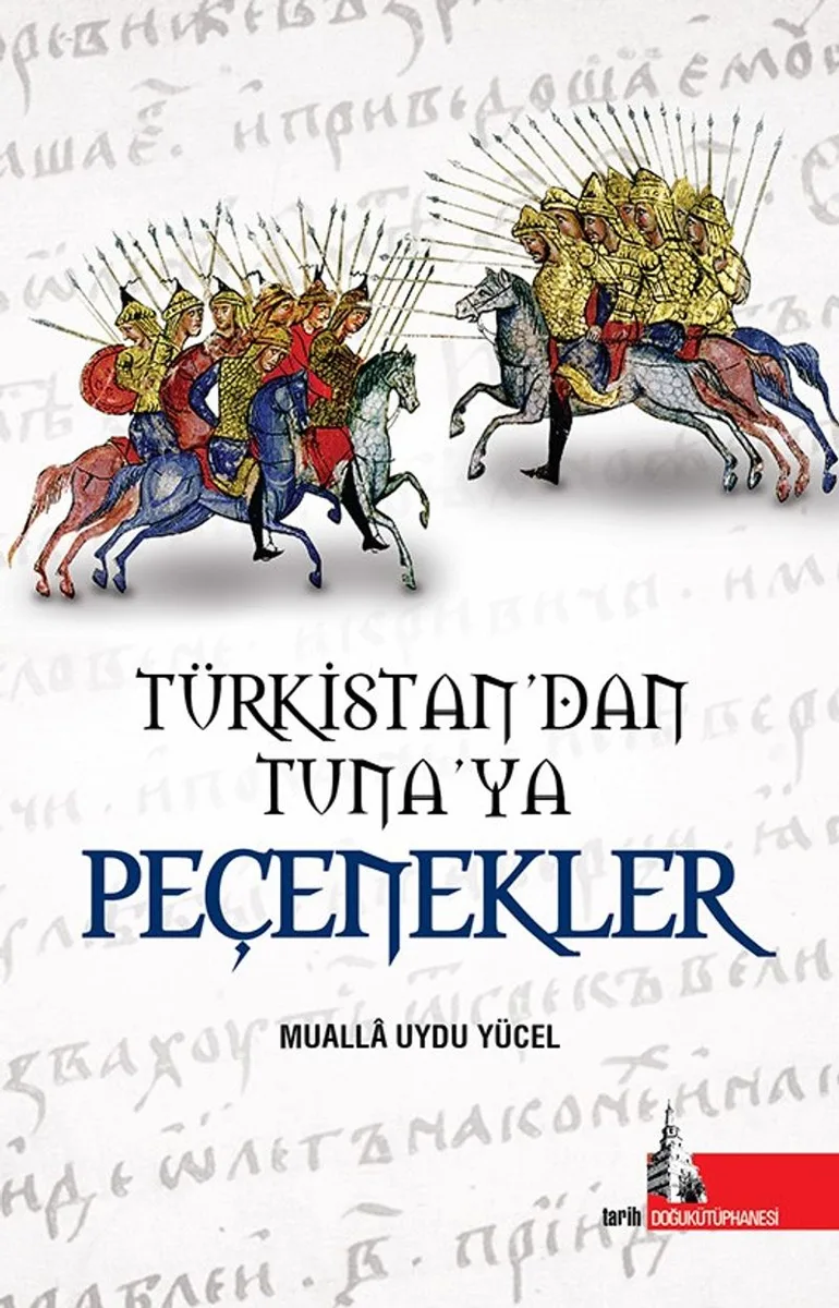 Türkistan'dan Tuna'ya Peçenekler
