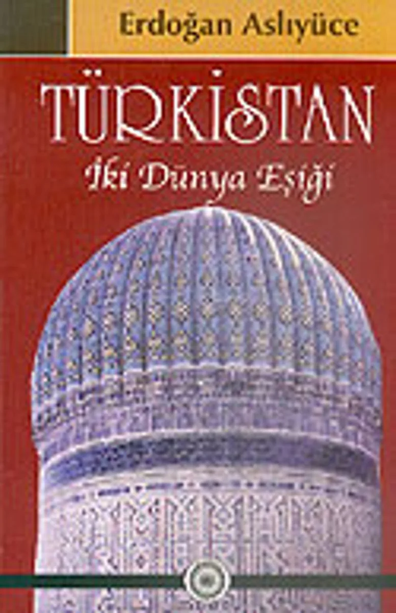 Türkistan İki Dünya Eşiği / 12-A-36