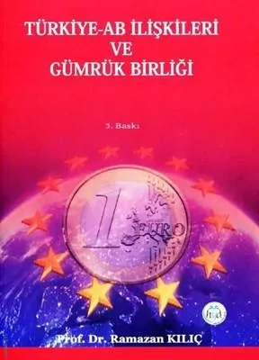 Türkiye - AB İlişkileri(Yeni Açılımlar)