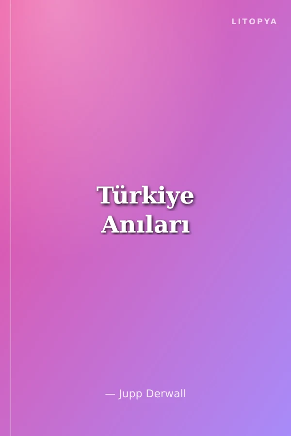 Türkiye Anıları