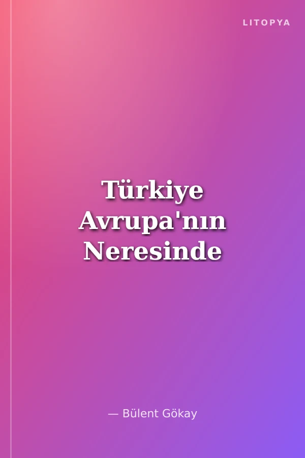 Türkiye Avrupa'nın Neresinde