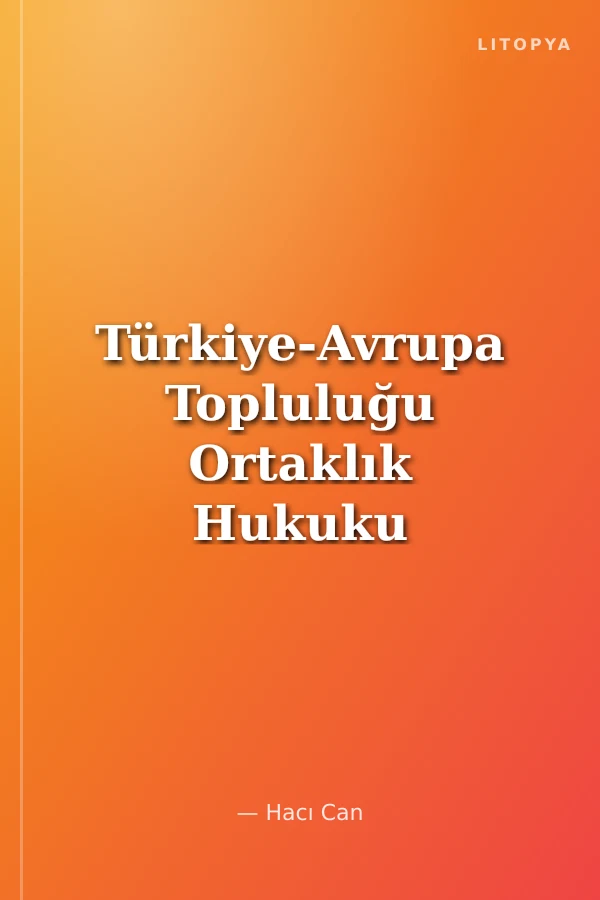 Türkiye-Avrupa Topluluğu Ortaklık Hukuku