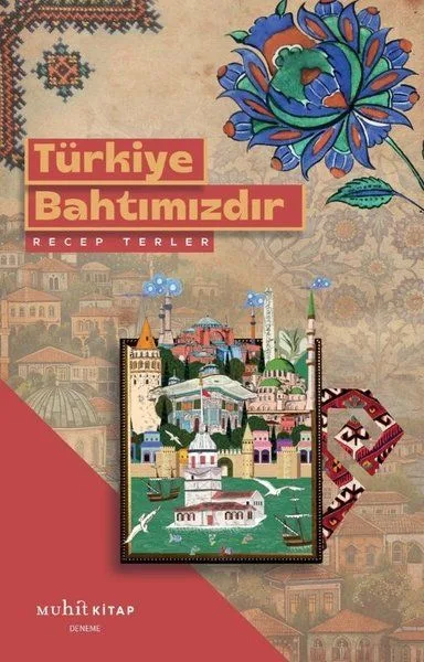 Türkiye Bahtımızdır