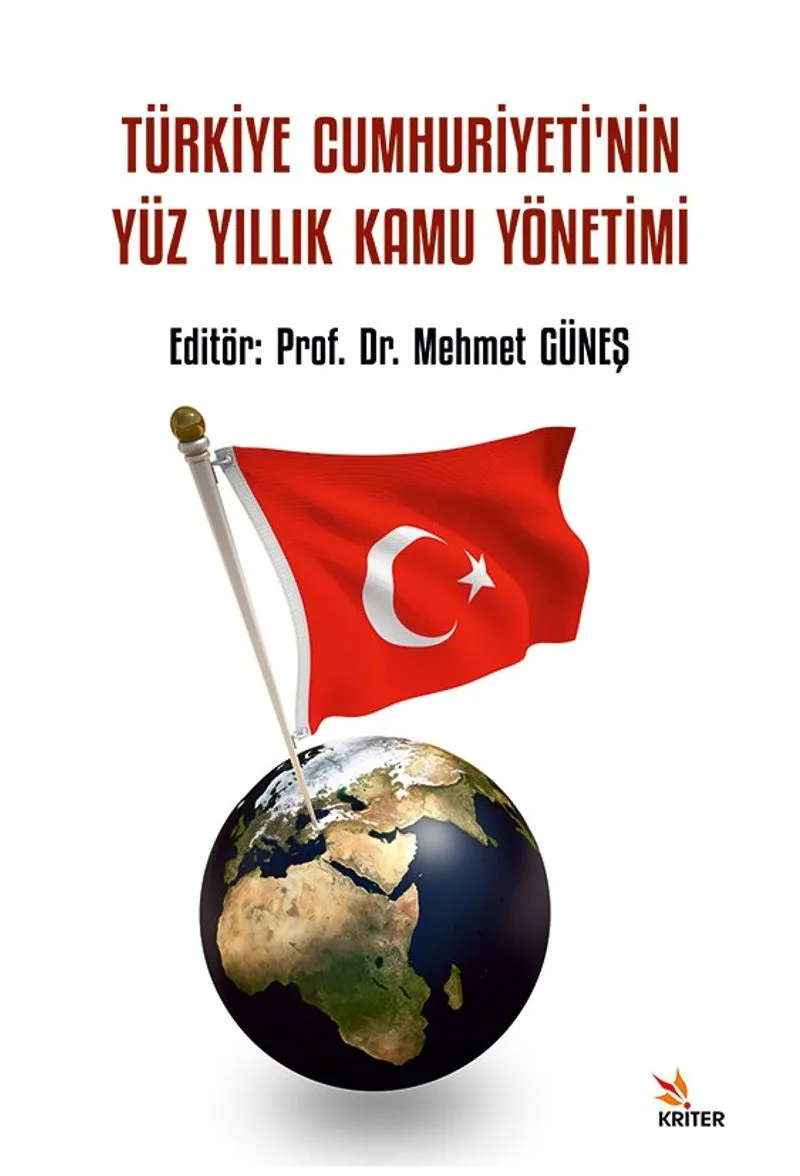 Türkiye Cumhuriyeti'nin Yüz Yıllık Kamu Yönetimi