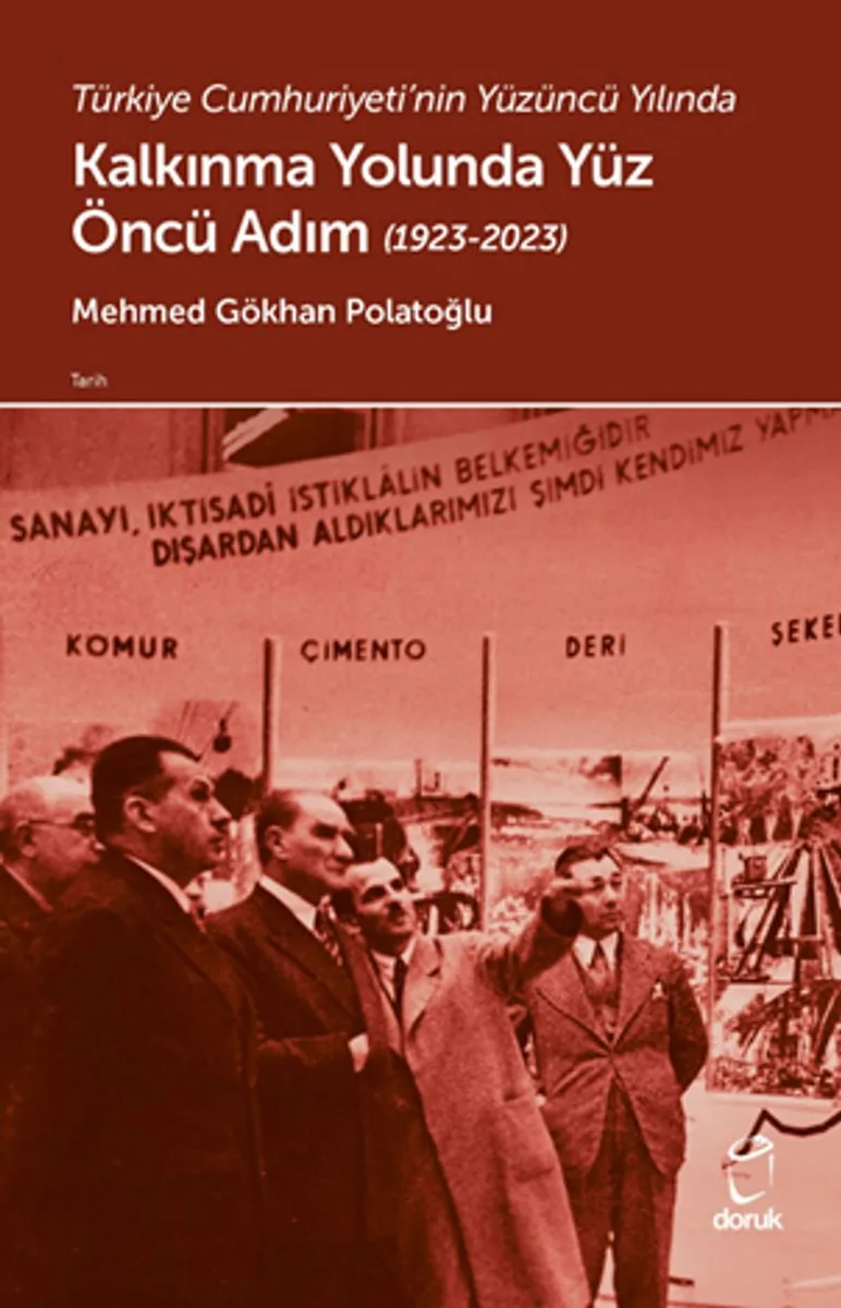 Türkiye Cumhuriyeti'nin Yüzüncü Yılında Kalkınma Yolunda Yüz Öncü Adım (1923-2023)