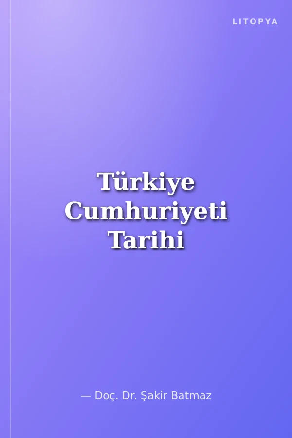 Türkiye Cumhuriyeti Tarihi