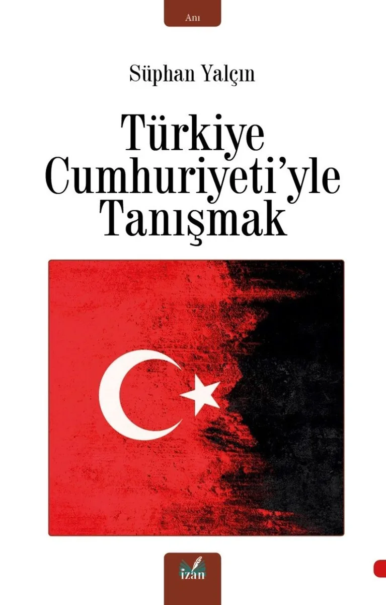 Türkiye Cumhuriyetiyle Tanışmak