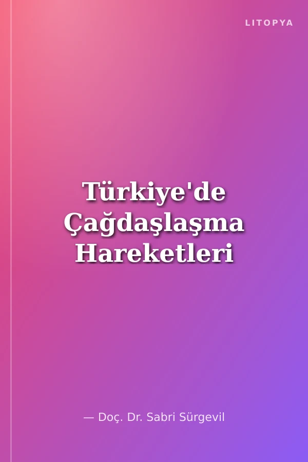 Türkiye'de Çağdaşlaşma Hareketleri
