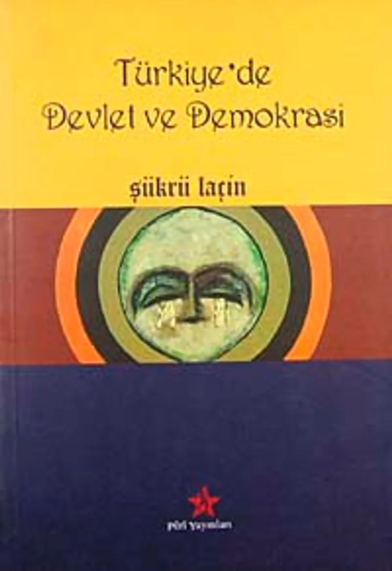 Türkiye'de Devlet ve Demokrasi