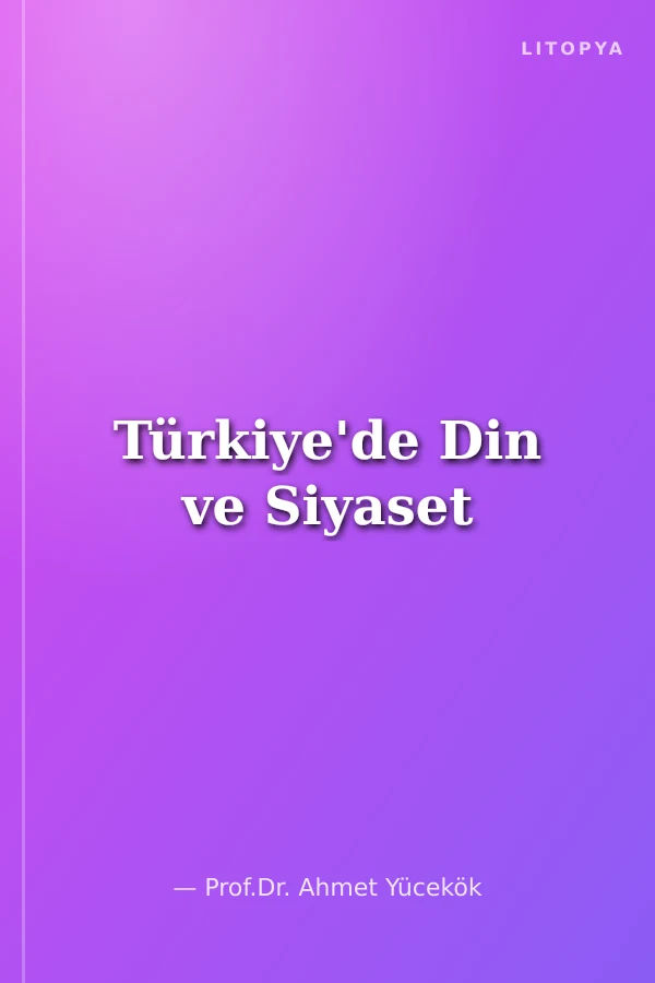 Türkiye'de Din ve Siyaset
