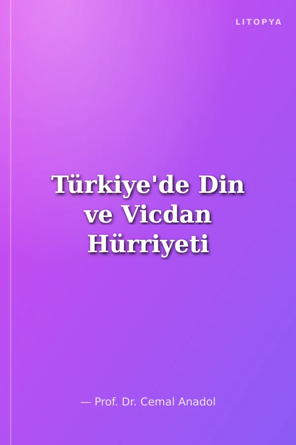 Türkiye'de Din ve Vicdan Hürriyeti
