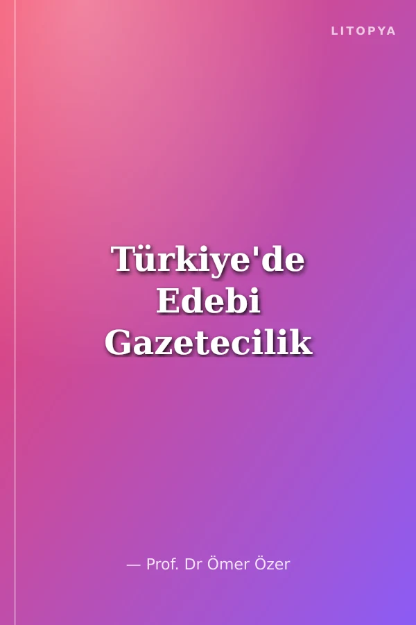 Türkiye'de Edebi Gazetecilik