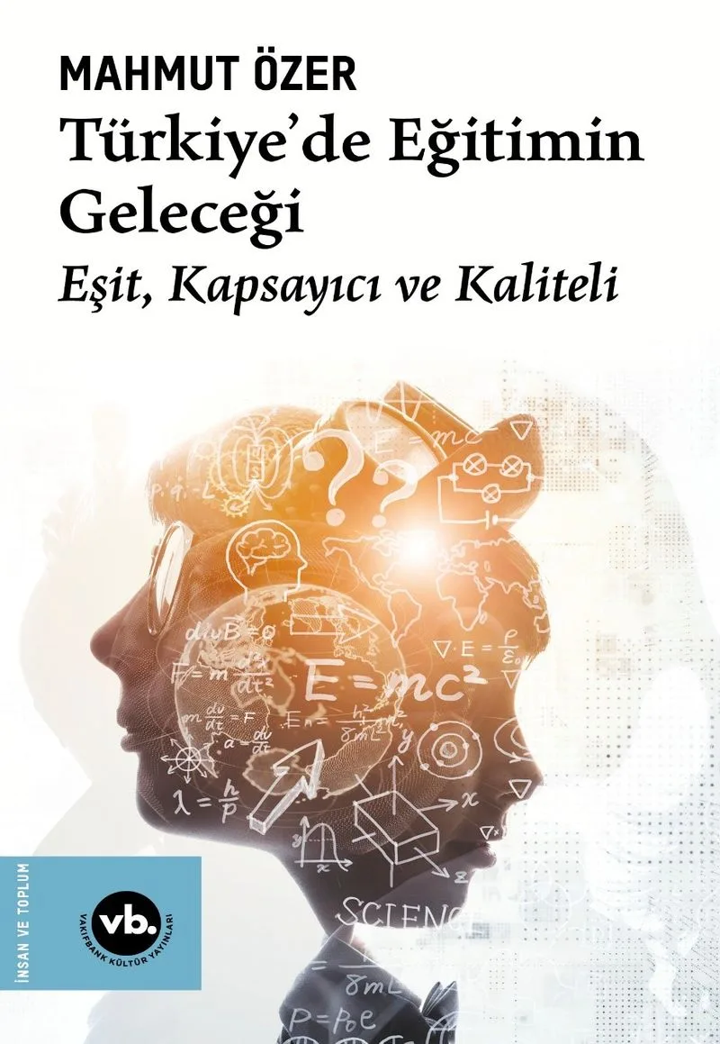 Türkiye'de Eğitimin Geleceği Eşit, Kapsayıcı ve Kaliteli