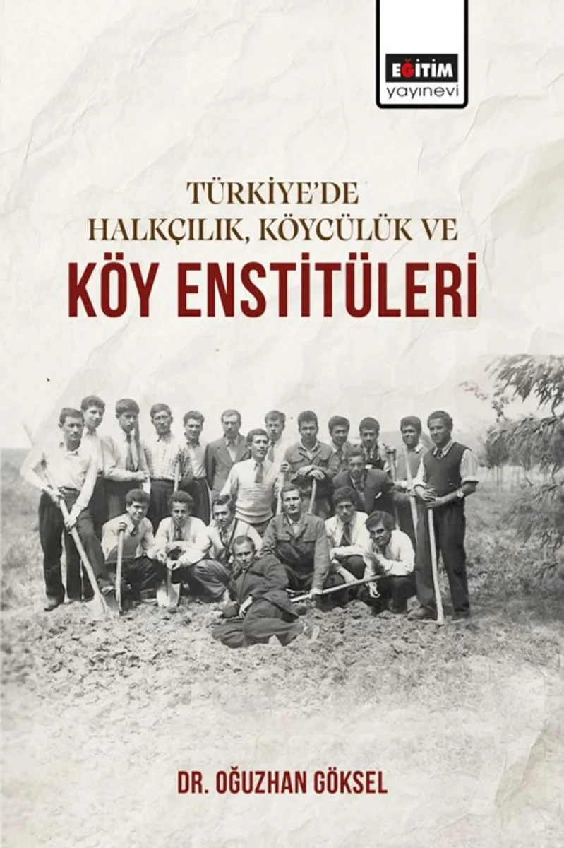 Türkiye'de Halkçılık, Köycülük ve Köy Enstitüleri