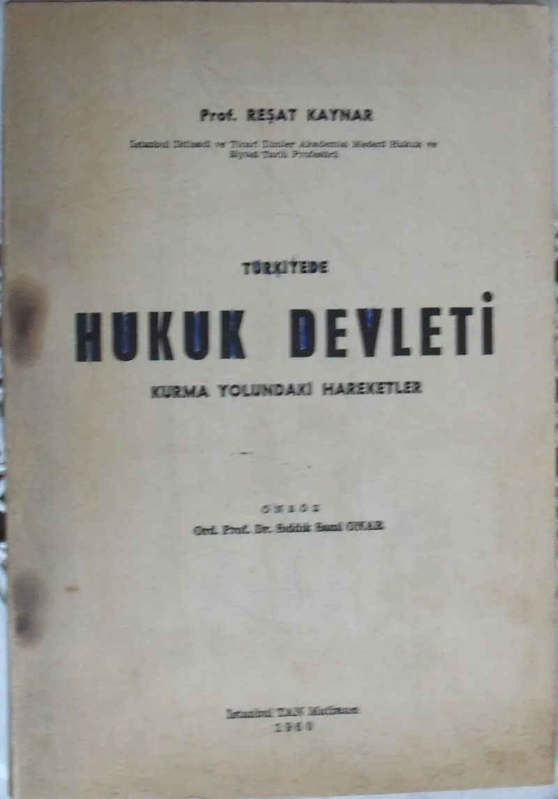 Türkiye'de Hukuk Devleti Kurma Yolundaki Hareketler (Kod: 4-E-19)