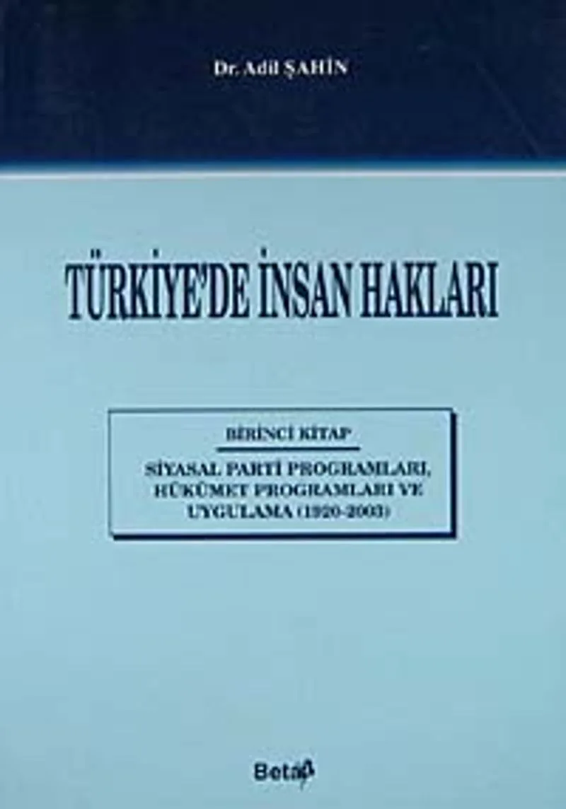 Türkiye'de İnsan Kaynakları Siyasal Parti Programları, Hükümet Programları ve Uygulama (1920-2003)