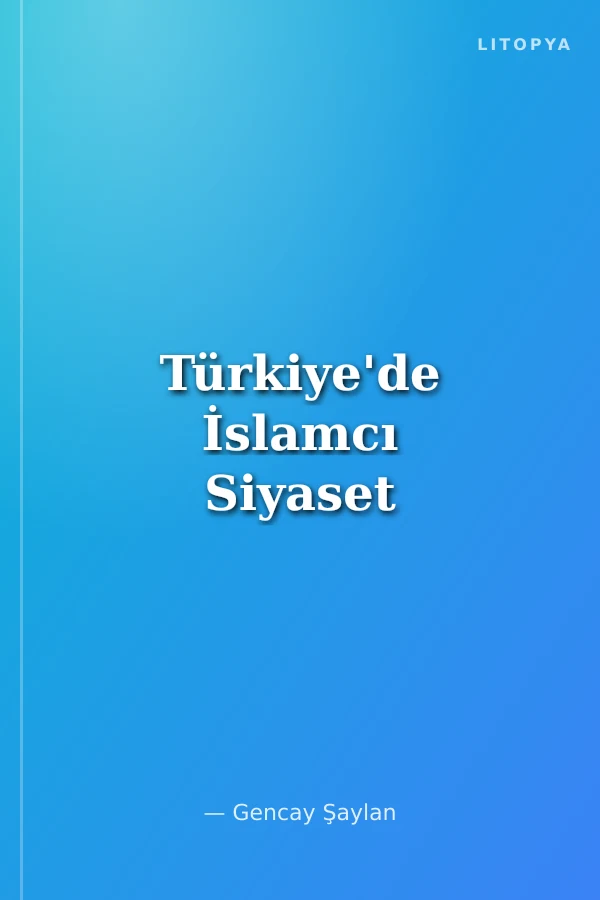 Türkiye'de İslamcı Siyaset