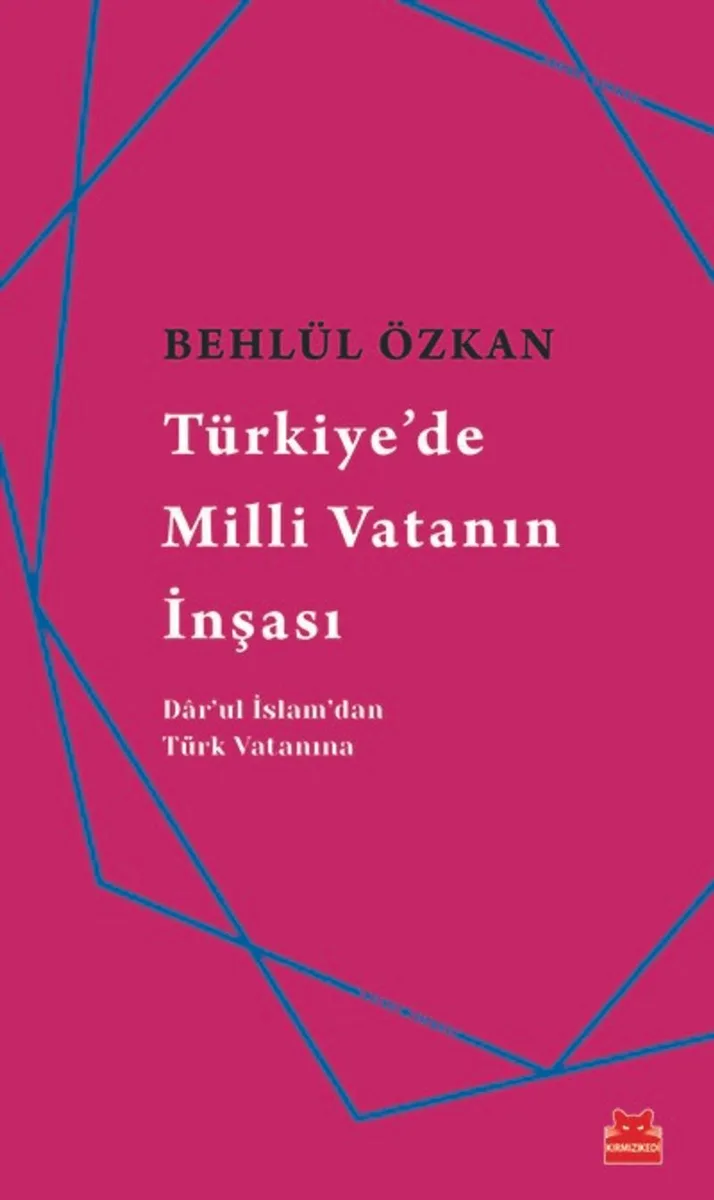 Türkiye'de Milli Vatanın İnşası