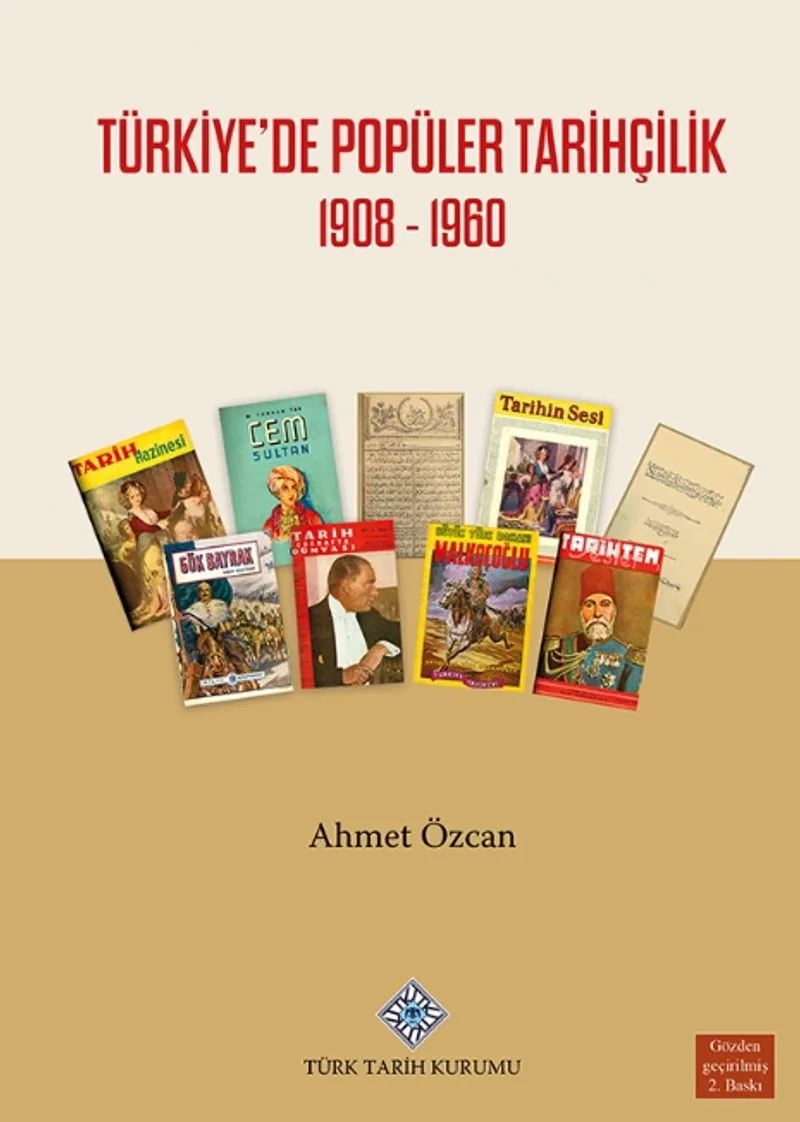 Türkiye'de Popüler Tarihçilik (1908-1960)