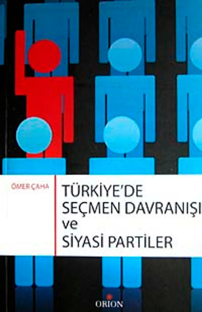Türkiye'de Seçmen Davranışı ve Siyasi Partiler