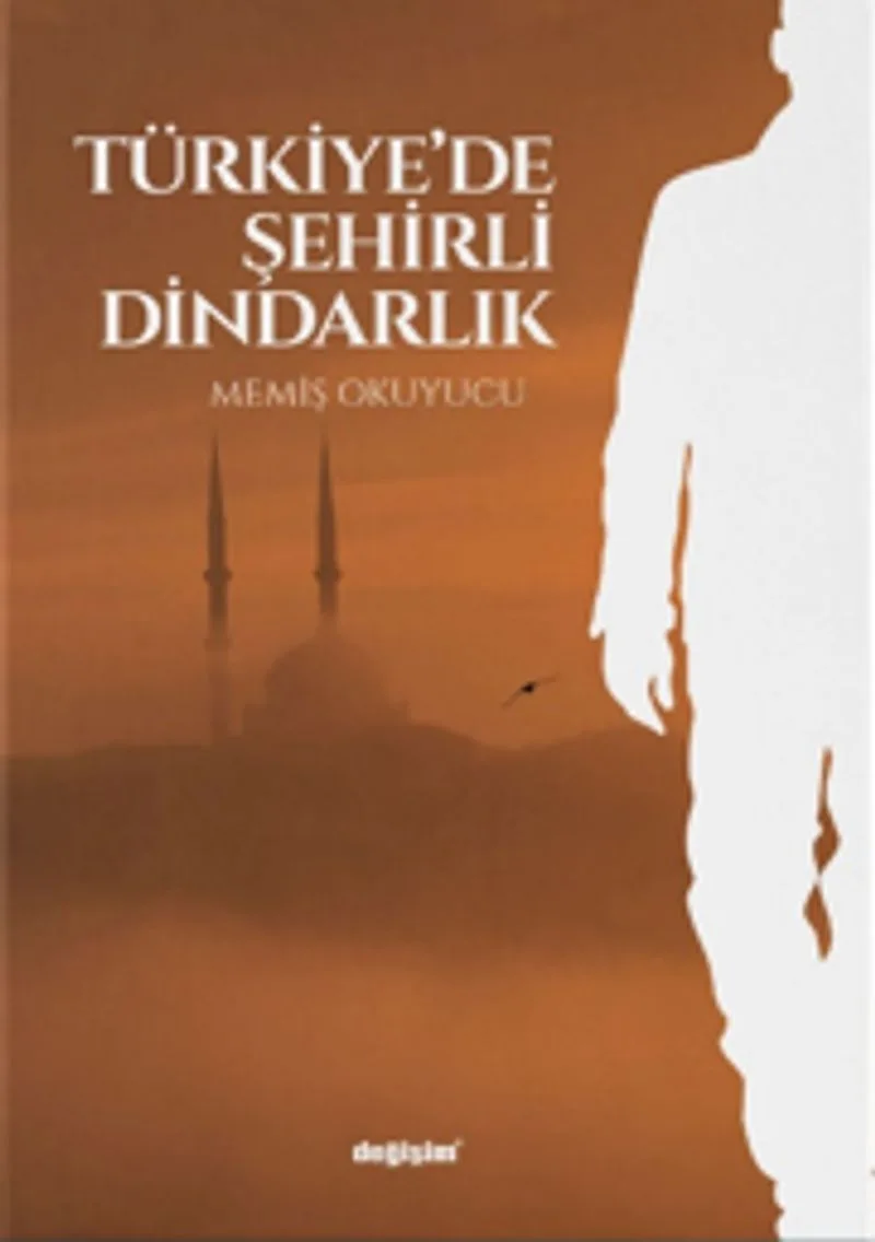 Türkiye'de Şehirli Dindarlık