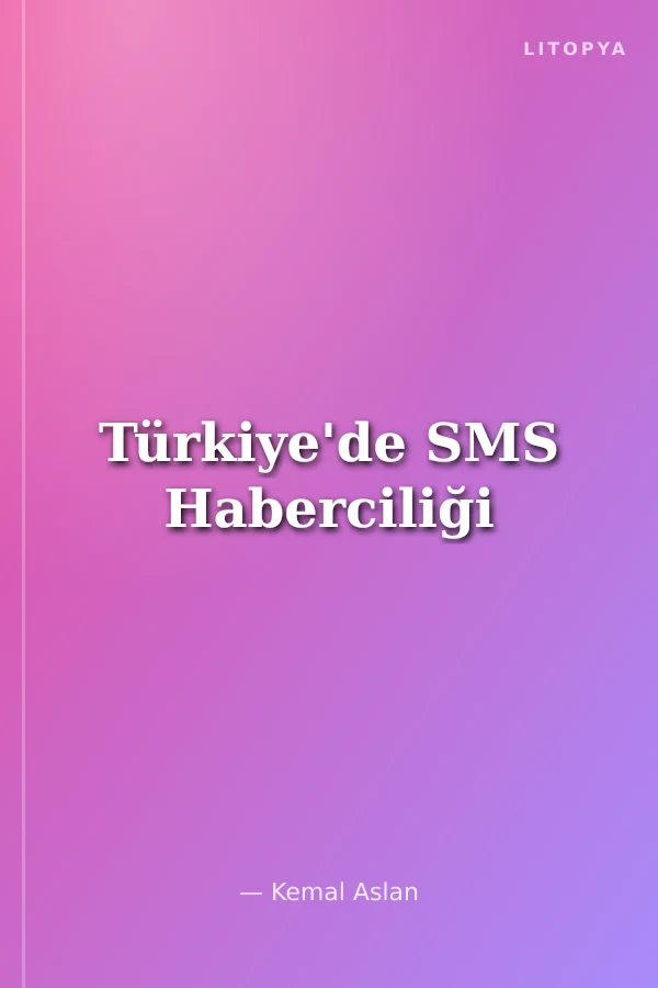 Türkiye'de SMS Haberciliği