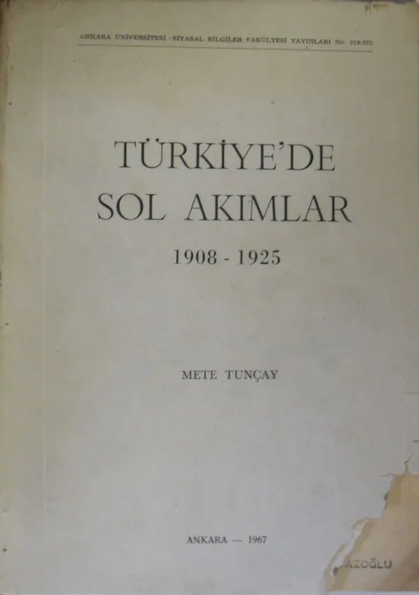Türkiye'de Sol Akımlar 1908-1925 Cilt:1 / 8-G-46