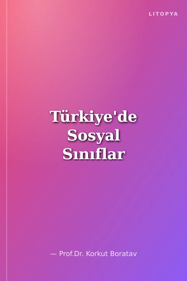 Türkiye'de Sosyal Sınıflar