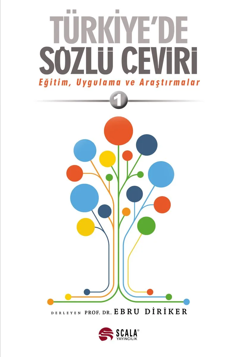 Türkiye'de Sözlü Çeviri Eğitim, Uygulama ve Araştırmalar