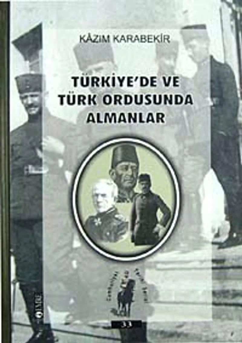 Türkiye'de ve Türk Ordusunda Almanlar