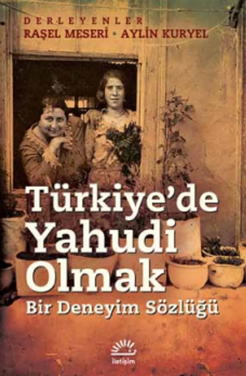 Türkiye'de Yahudi Olmak Bir Deneyim Sözlüğü
