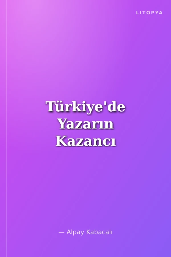 Türkiye'de Yazarın Kazancı