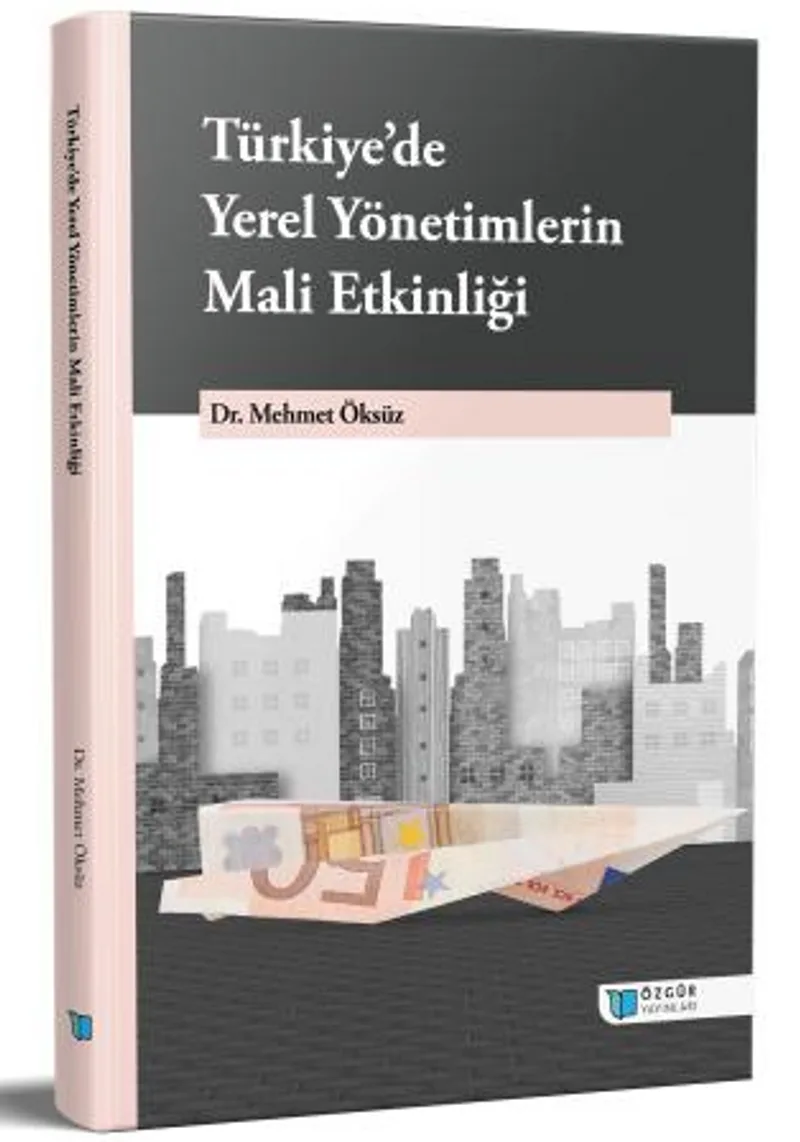 Türkiye'de Yerel Yönetimlerin Mali Etkinliği
