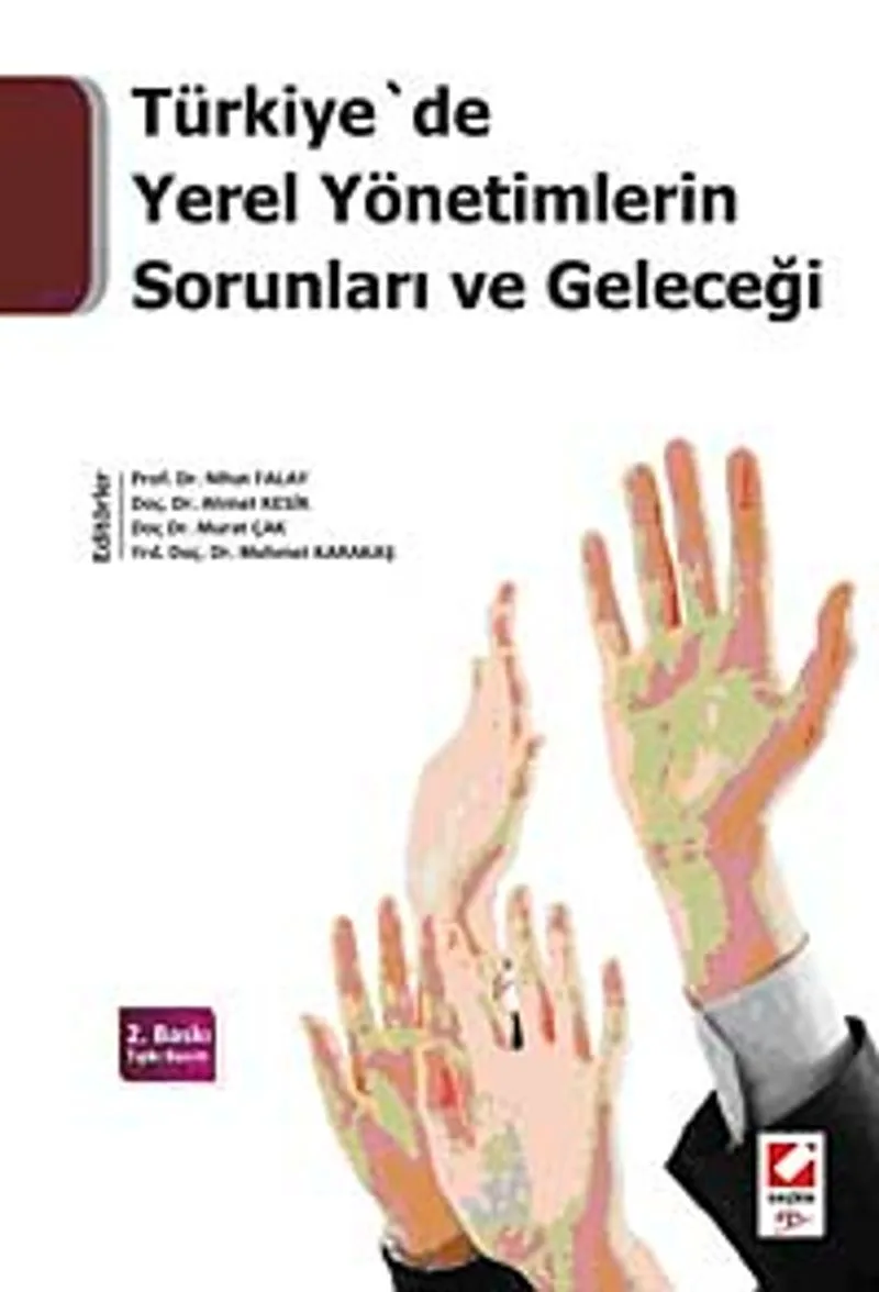 Türkiye'de Yerel Yönetimlerin Sorunları ve Geleceği