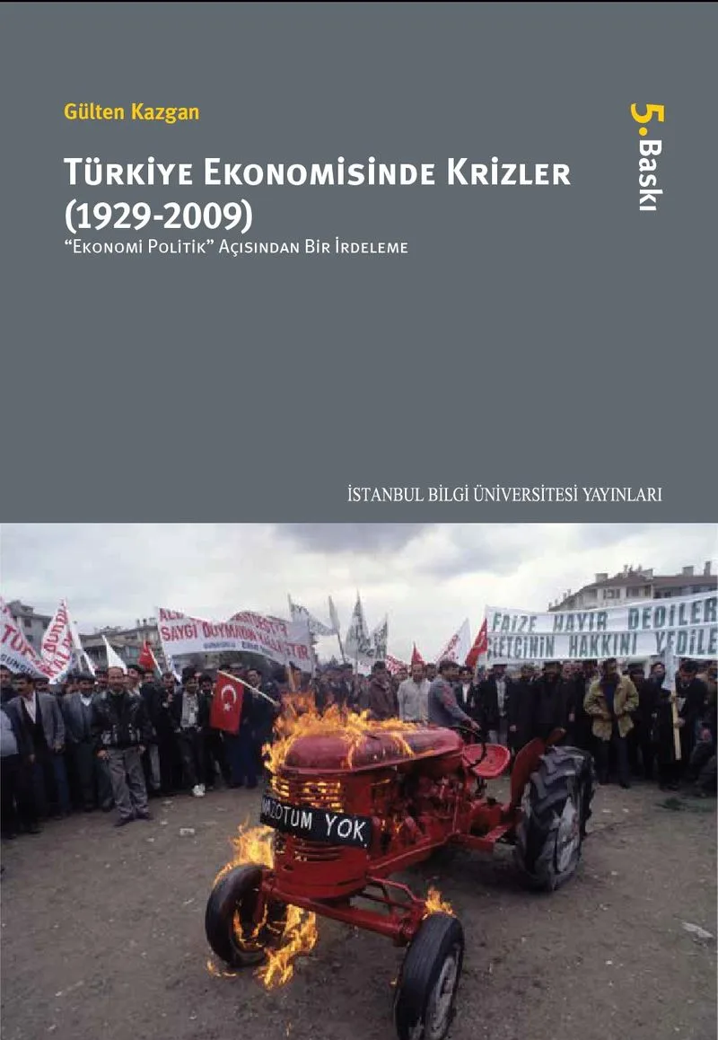 Türkiye Ekonomisinde Krizler (1929-2009) Ekonomi Politik Açısından Bir İrdeleme