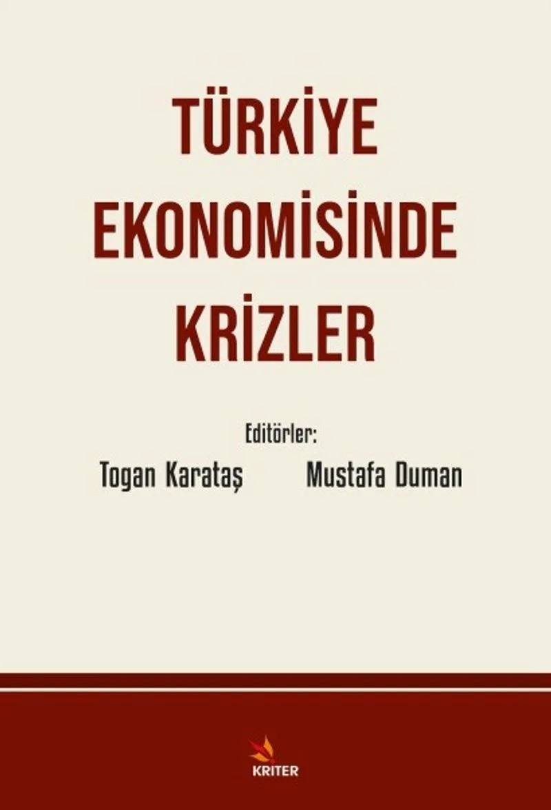 Türkiye Ekonomisinde Krizler