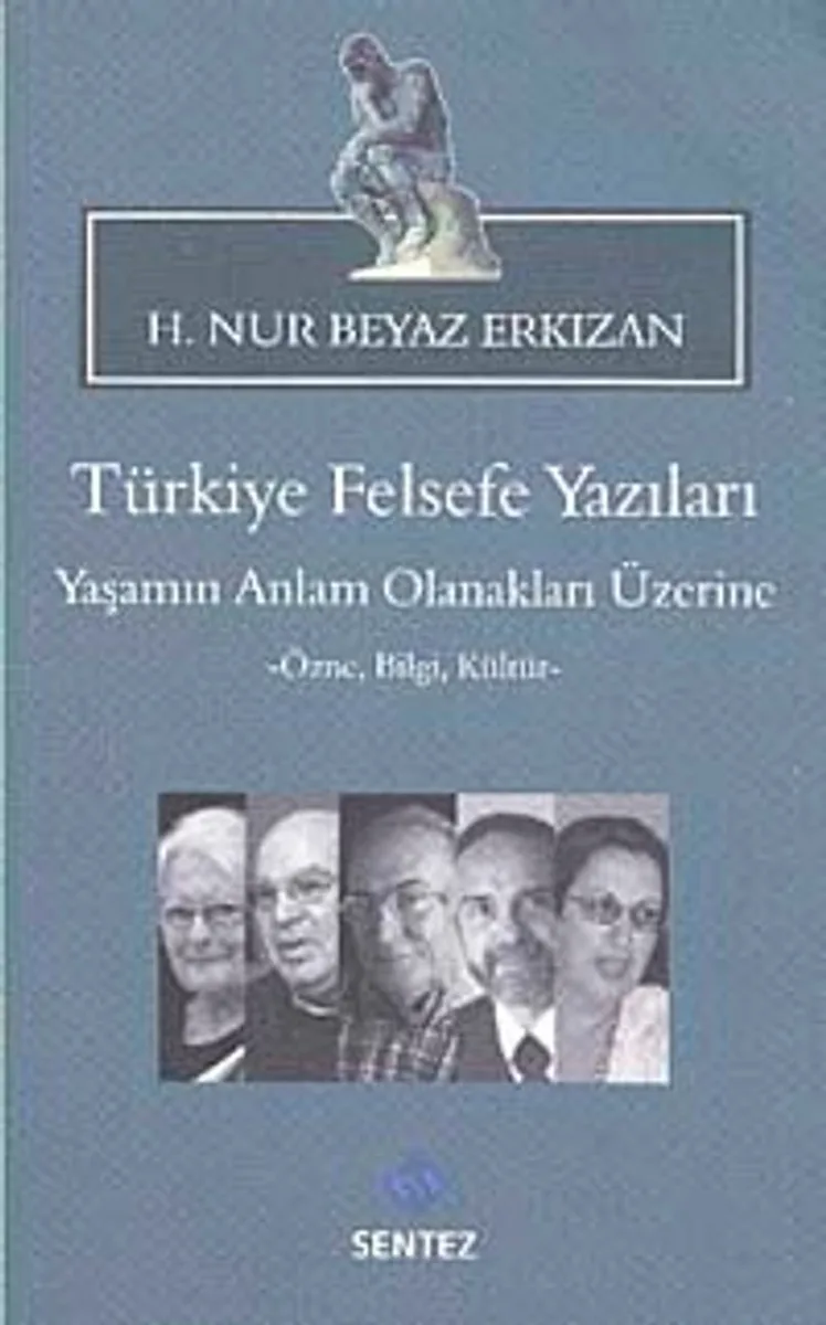 Türkiye Felsefe Yazıları Yaşamın Anlam Olanakları Üzerine