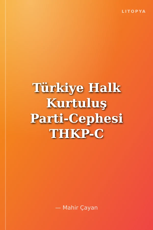 Türkiye Halk Kurtuluş Parti-Cephesi THKP-C Dava Dosyası-Yazılı Belgeler