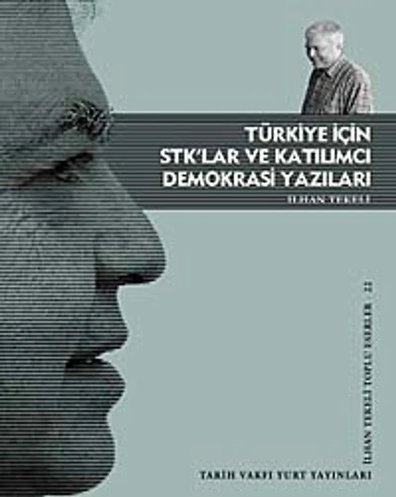 Türkiye İçin STK'lar ve Katılımcı Demokrasi Yazıları