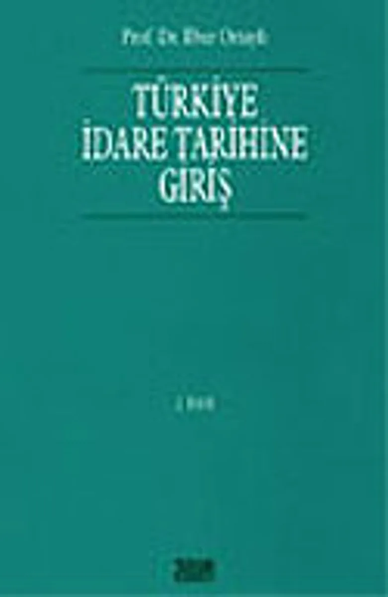 Türkiye İdare Tarihine Giriş