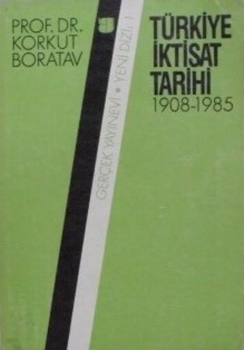 Türkiye İktisat Tarihi 1908-1985 / 5-H-32