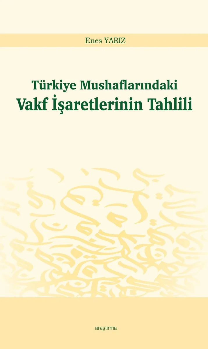 Türkiye Mushaflarındaki Vakf İşaretlerinin Tahlili