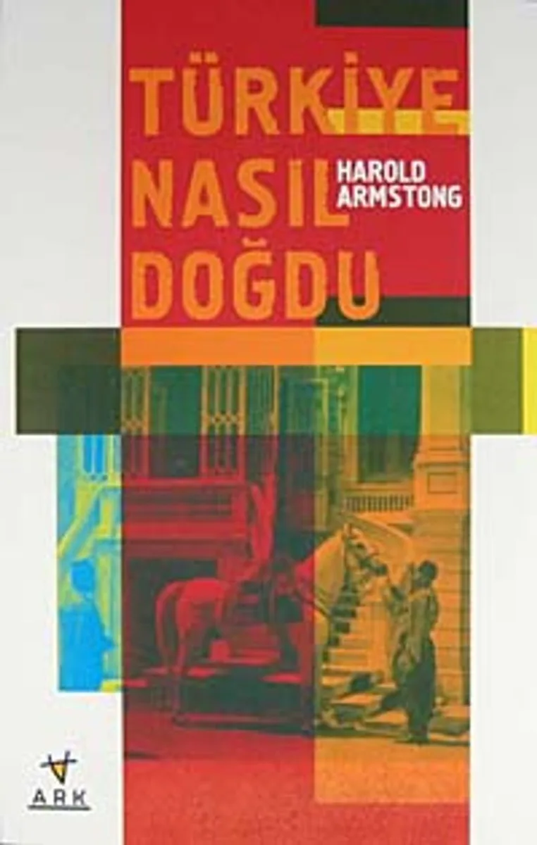 Türkiye Nasıl Doğdu?