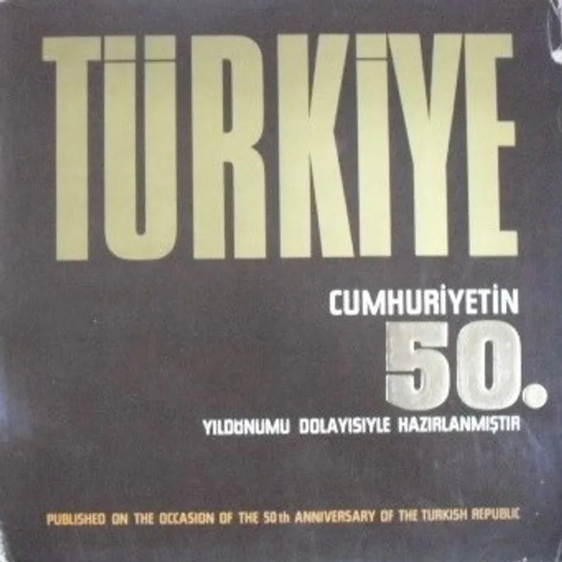Türkiye &ndash; Cumhuriyetin 50. Yıl Kitabı (1-H-4)
