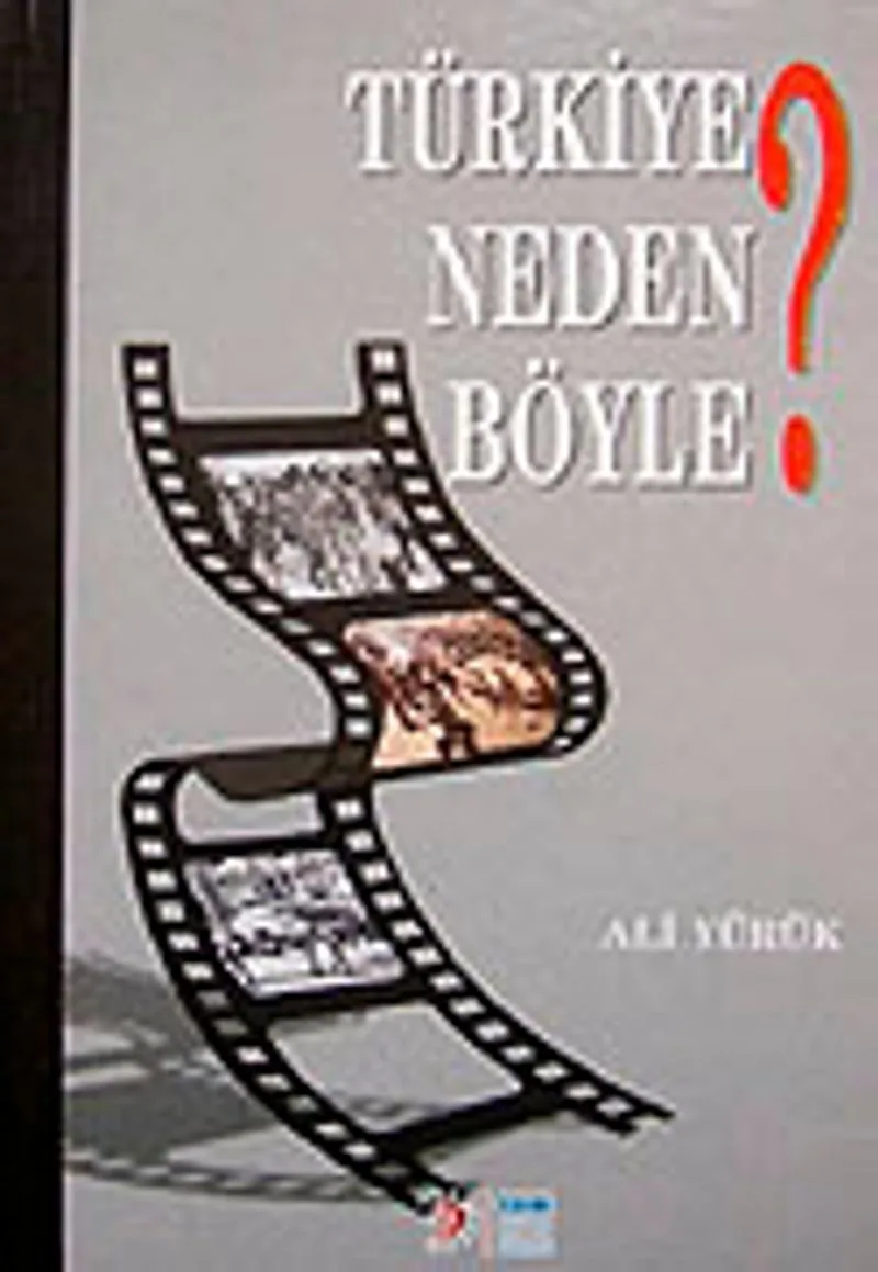 Türkiye Neden Böyle