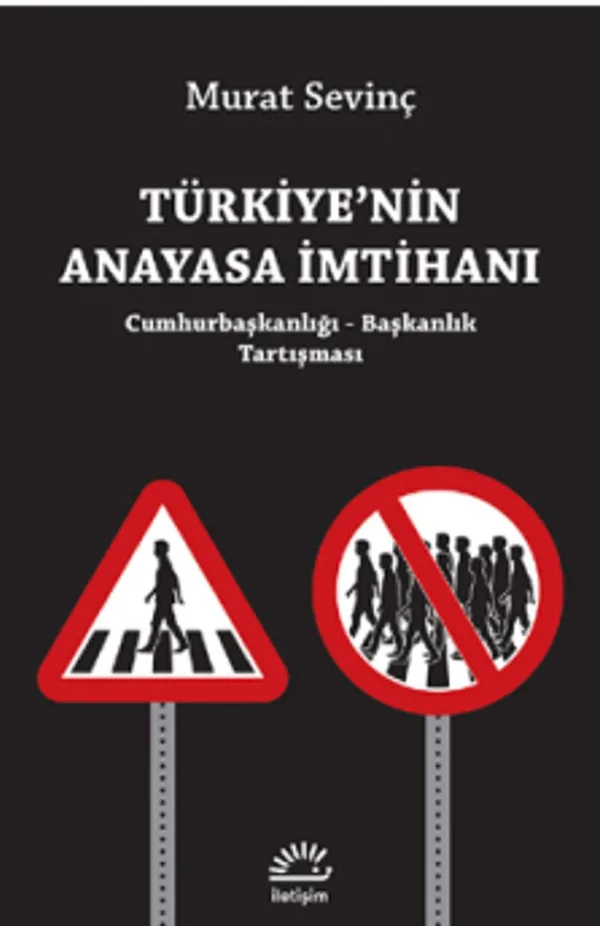Türkiye'nin Anayasa İmtihanı Cumhurbaşkanlığı - Başkanlık Tartışması