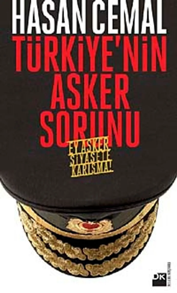 Türkiye'nin Asker Sorunu Ey Asker Siyasete Karışma!